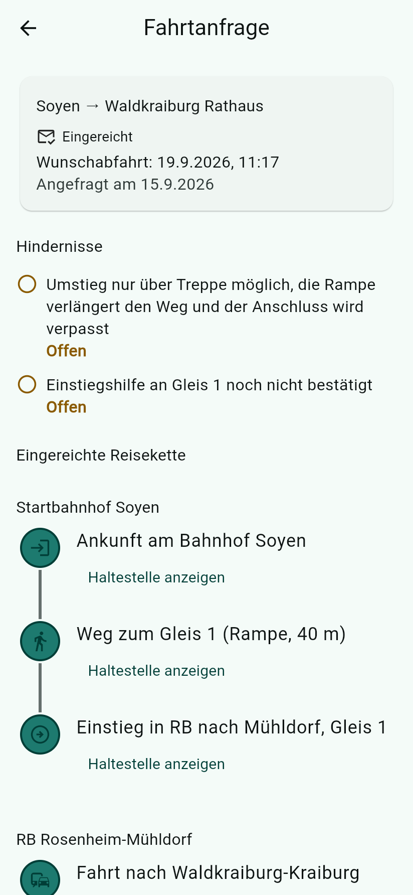 App-Ansicht Fahrtanfrage: eingereichte Anfrage mit zwei offenen Hindernissen und der eingereichten Reisekette